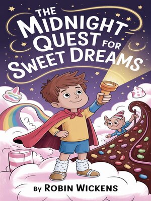 cover image of The Midnight Quest for Sweet Dreams